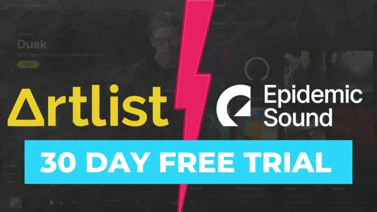 Artlist Vs Epidemic Sound – 30 Day Free Trial